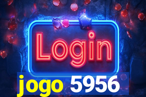jogo 5956